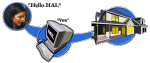 Flow diagram showing a picture of a woman saying "hello HAL" with a blue line connecting her to an image of a desktop computer with a blue line that connects to a drawing of a house.